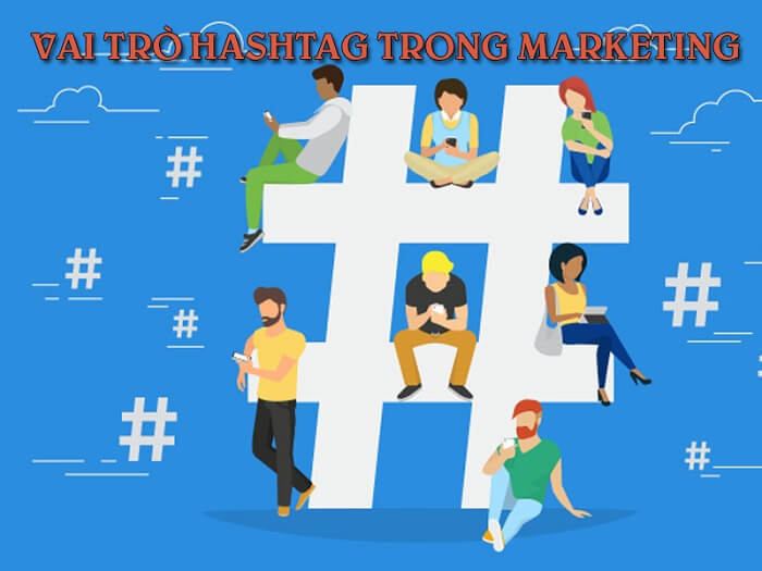 Hashtag còn giúp các doanh nghiệp đo lường chiến dịch Marketing